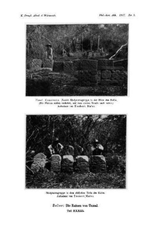 Taf. XXXIII. : Uxmal. Cemeterio. Zweite Skulpturengruppe in der Mitte des Hofes. (Die Platten stehen verkehrt, mit dem oberen Rand nach unten.) Aufnahme von Teobert Maler. - Skulpturengruppe in dem Südlichen Teile des Hofes. Aufnahme von Teobert Maler.