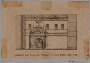 Ansicht des Georgentores nach Norden am Residenzschloss in Dresden im Jahr 1679, aus den Abbildungen zur Chronik Dresdens von 1835