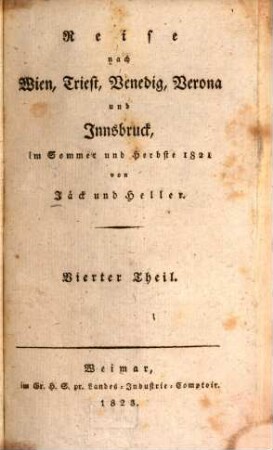 Reise nach Wien, Triest, Venedig, Verona und Innsbruck : unternommen im Sommer und Herbste 1821 von Jäck und Heller, 4. Verona und dessen Umgebungen