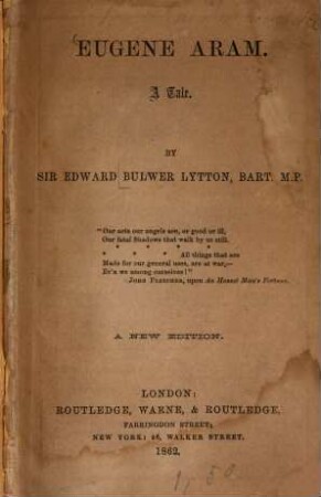 Eugene Aram : A tale by Sir Edward Bulwer Lytton