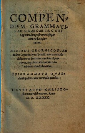 Compendium Grammaticae Graecae Iacobi Ceporini : iam postremo castigatum ...