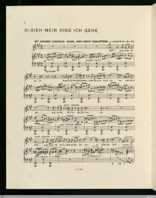 III: Sieh mein Kind ich gehe