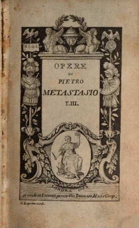 Opere del Abate Pietro Metastasio. 3