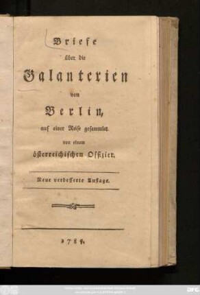Briefe über die Galanterien von Berlin : auf einer Reise gesammlet von einem österreichischen Offizier
