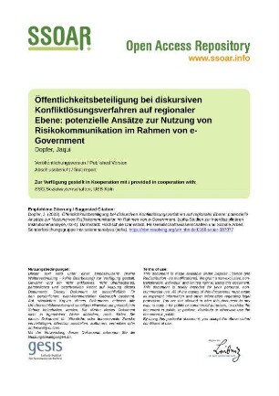 Öffentlichkeitsbeteiligung bei diskursiven Konfliktlösungsverfahren auf regionaler Ebene: potenzielle Ansätze zur Nutzung von Risikokommunikation im Rahmen von e-Government