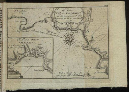 Fig. IV. Die Rheede Valparaisso. - Stadt und Festung Valparaisso.