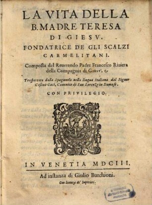 La Vita della B. Teresa di Giesu