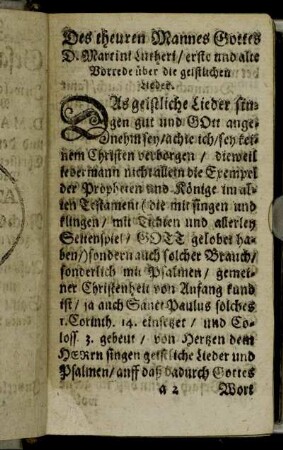Des theuren Mannes Gottes D. Martini Lutheri/ erste und alte Vorrede über die geistlichen Lieder.