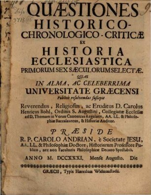 Quaestiones hist.-chron-crit. ex historia eccles. primorum sex saeculorum