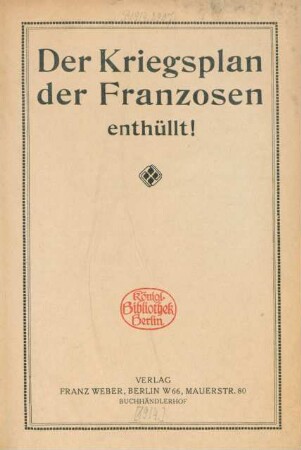 Der Kriegsplan der Franzosen enthüllt!