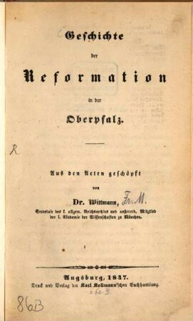 Geschichte der Reformation in der Oberpfalz : aus den Acten geschöpft