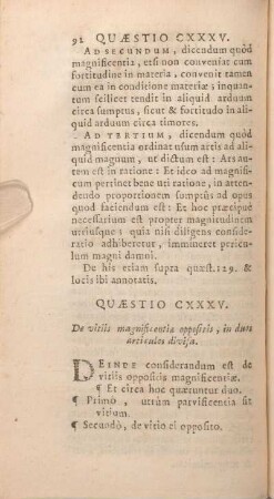 Quaestio CXXXV. De vitiis magnificentiae oppositis, in duos articulos divisa.