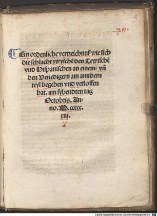 Ein ordenliche vertzeichnuß wie sich die schlacht zwysche[n] den Tewtschen vnd Hispanischen an einem, vn[d] den Venedigern am andern Teyl begebe[n] vnd verloffen hat : am sybenten tag Octobris, Anno, M.CCCCC.XIII