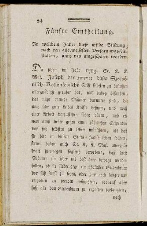 Fünfte Eintheilung. In welchem Jahre diese milde Stiftung, nach den allerweisesten Versorgungs-Anstalten, ganz neu umgeschafen worden.