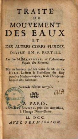 Traité du mouvement des eaux et des autre corps fluides ...