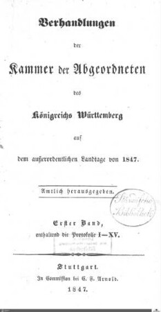 1,144: Landtag Württemberg - Kammer 2, Protokolle 1847, Bd. 1