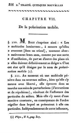 Chapitre VII. De la polarisation mobile.