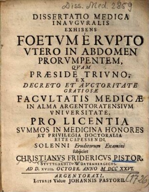 Dissertatio Medica Inavgvralis Exhibens Foetvm Ervpto Vtero In Abdomen Prorvmpentem