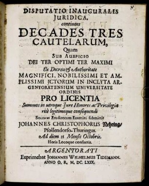 Disputatio Inauguralis Iuridica, continens Decades Tres Cautelarum