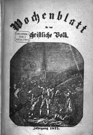 Wochenblatt für das christliche Volk. 1875