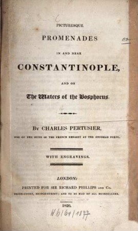 Picturesque promenades in and near Constantinople and on the Waters of the Bosphorus