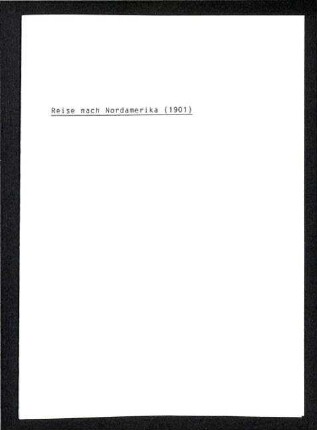 Schriftverkehr zur Reise von Eberhard Fraas nach Nordamerika im Jahr 1901