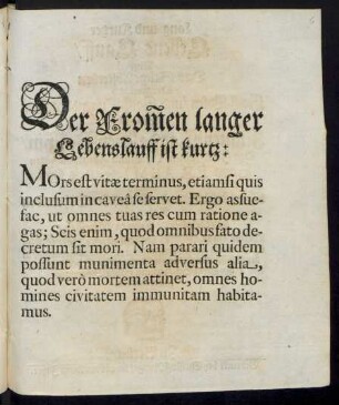 Der From[m]en langer Lebenslauff ist kurtz: