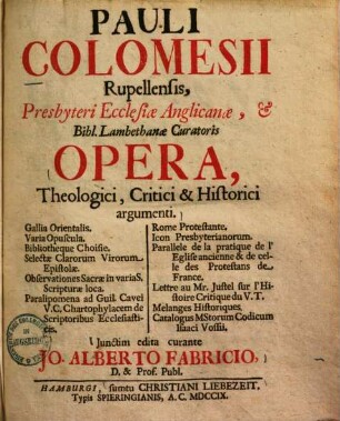 Pauli Colomesii opera theologici, critici et historici argumenti