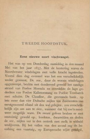 Tweede hoofdstuk. Eene nieuwe soort vischvangst