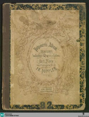Potpourris-Album : Sammlung beliebter Opernmelodien; für 1 Flöte mit Pianoforte ad lib.