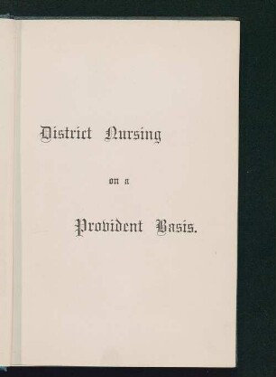 District nursing on a provident basis