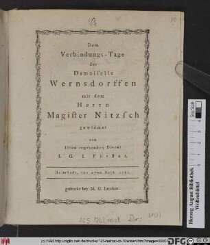 Dem Verbindungs-Tage der Demoiselle Wernsdorffen mit dem Herrn Magister Nitzsch gewidmet von Ihren ergebensten Diener I.G.I. Förster