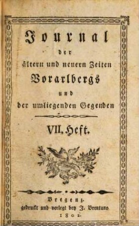 Journal der ältern und neuern Zeiten Vorarlbergs und der umliegenden Gegenden, 1802, H. 7 - [12]