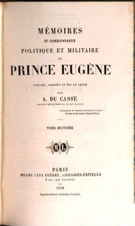 Mémoires et correspondance politique et militaire du prince Eugène. 8