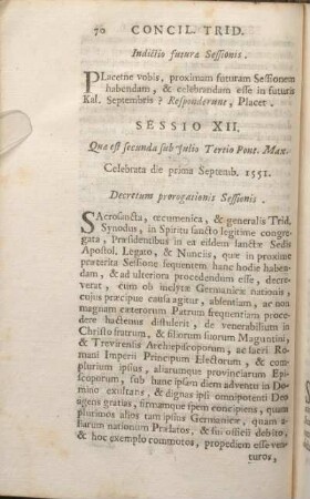 Sessio XII. Quae est secunda sub Julio Tertio Pont. Max. Celebrata die prima Septemb. 1551. Decretum prorogationis Sessionis.