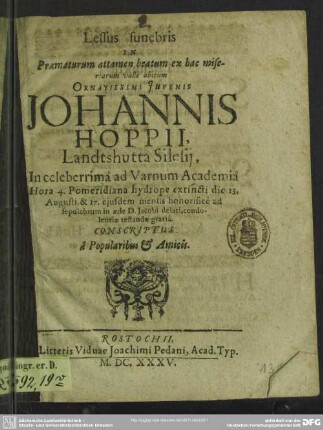 Lessus funebris in praematurum ... abitum ... Johannis Hoppii ... hydrope extincti