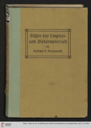 Band 13/15: Monographien des Kunstgewerbes: Gläser der Empire- und Biedermeierzeit