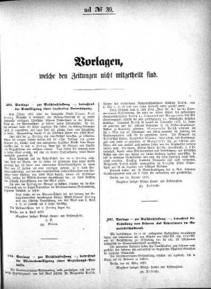 Vorlagen, welche den Zeitungen nicht mitgetheilt sind