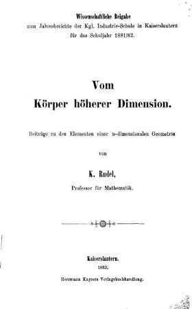 Vom Körper höherer Dimension : Beiträge zu den Elementen einer n-dimensionalen Geometrie