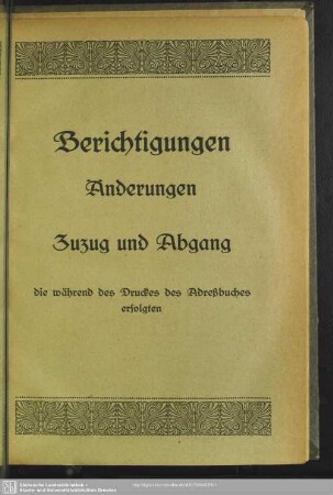 Berichtigungen Änderungen Zuzug und Abgang die während des Druckes des Adreßbuches erfolgten