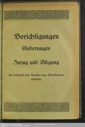 Berichtigungen Änderungen Zuzug und Abgang die während des Druckes des Adreßbuches erfolgten