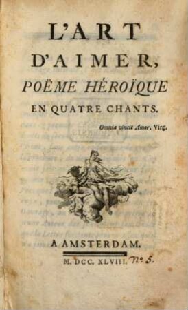 L' Art d'aimer : Poeme heroique en 4 chants