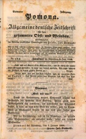 Pomona : allg. deutsche Zeitschr. für d. gesamten Obst- u. Weinbau ; als Centralblatt d. Pomologie umfassend d. Kenntnis, Erziehung, Pflege u. Benutzung d. Obstpflanzen u. ihrer Früchte. 7. 1858