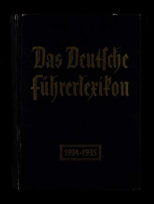 Das deutsche Führerlexikon 1934/1935