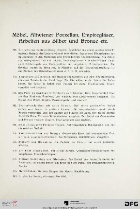 Möbel, Altwiener Porzellan, Empiregläser, Arbeiten aus Silber und Bronze etc. (Nr. 309-373)