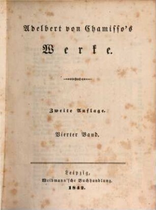 Adelbert von Chamisso's Werke, 4