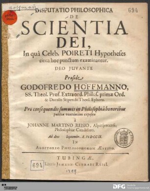 Disputatio Philosophica De Scientia Dei : In quâ Celeb. Poireti Hypotheses circa hoc punctum examinantur