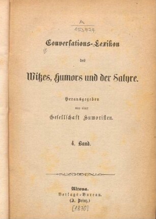 Bd 4: Conversations-Lexikon des Witzes, Humors und der Satyre