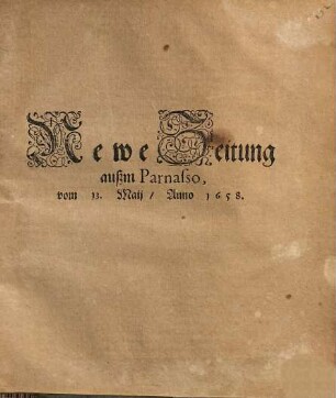 Newe Zeitung außm Parnasso, vom 13. Maij, Anno 1658
