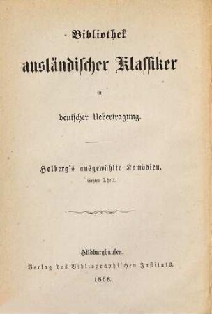 Ludwig Holberg's ausgewählte Komödien, 1